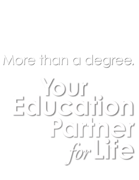 graphic with text, More than a degree. Your Education Partner for Life.