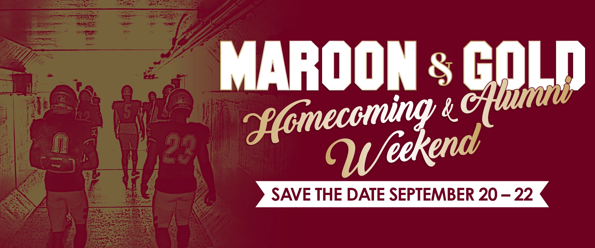 Maroon and Gold Homecoming and Alumni Weekend graphic