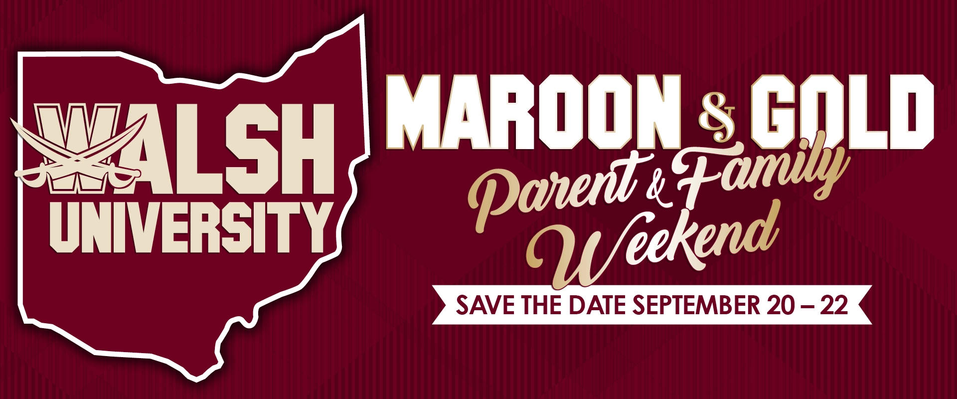 Maroon and Gold Parents and Family Weekend graphic